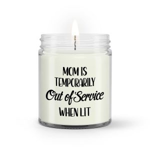 Mother’s Day Soy Candles, Mom is Temporarily Out of Service Candles, Gifts for Mom from Daughters Son Kid, Gift For Mother, Mother’s Day Luxury Candles, Candles For Mom
