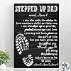 Personalized Stepped Up Dad Canvas, Stepped Up Dad, Happy Father’s Day Poster Custom Name, Happy Father’s Day, Stepped Up Dad Best Full Size