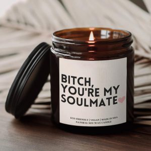 Gift For Best Friend, you’re my Soulmate Candle, Funny Candles, Best Friend Gift Ideas, Gifts For Her, Soy Candle, Holiday Gift Idea