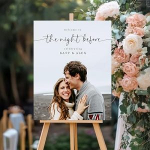 Custom Photo The Night Before Rehearsal Dinner, Rehearsal Dinner Sign, Wedding Rehearsal Sign, Custom Photo Welcome Sign #20